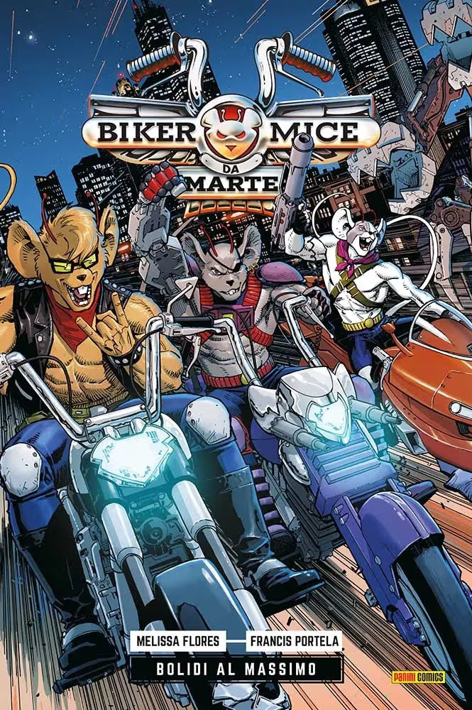 Biker Mice da Marte Vol. 1 - Bolidi al Massimo - Panini Comics - Italiano