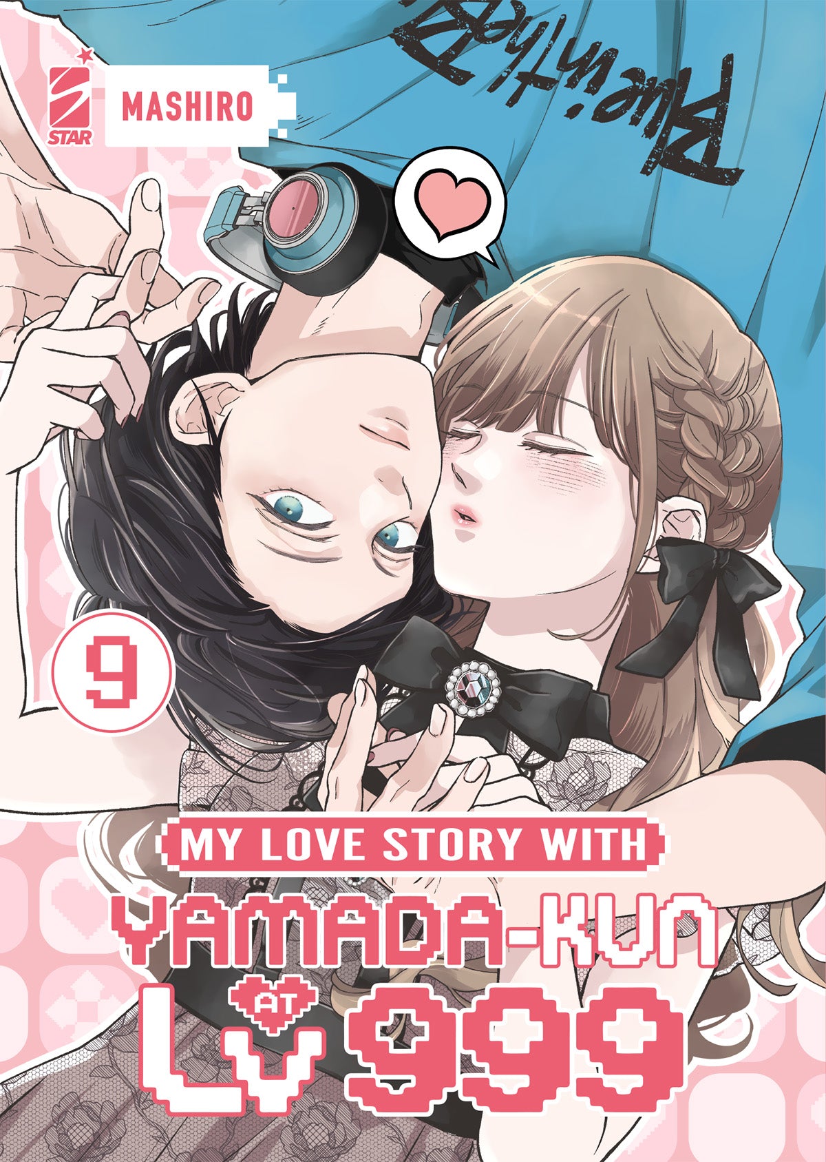 My Love Story With Yamada-Kun at LV999 9 - Amici 335 - Edizioni Star Comics - Italiano