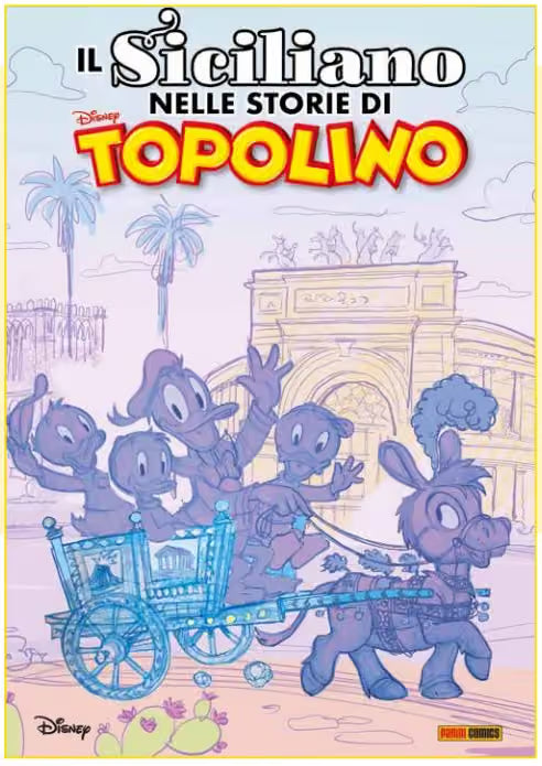 Il Siciliano nelle Storie di Topolino - Panini Comics - Italiano