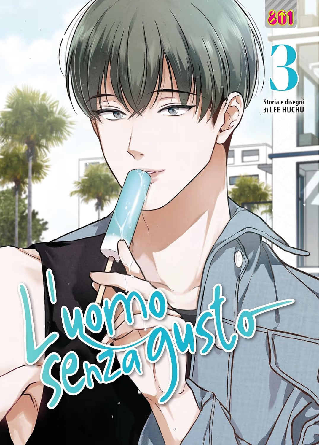L'Uomo Senza Gusto 3 - Linea 801 - Magic Press - Italiano