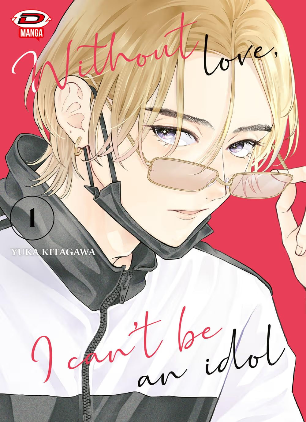 Without Love I Can't Be an Idol 1 - Dynit - Italiano