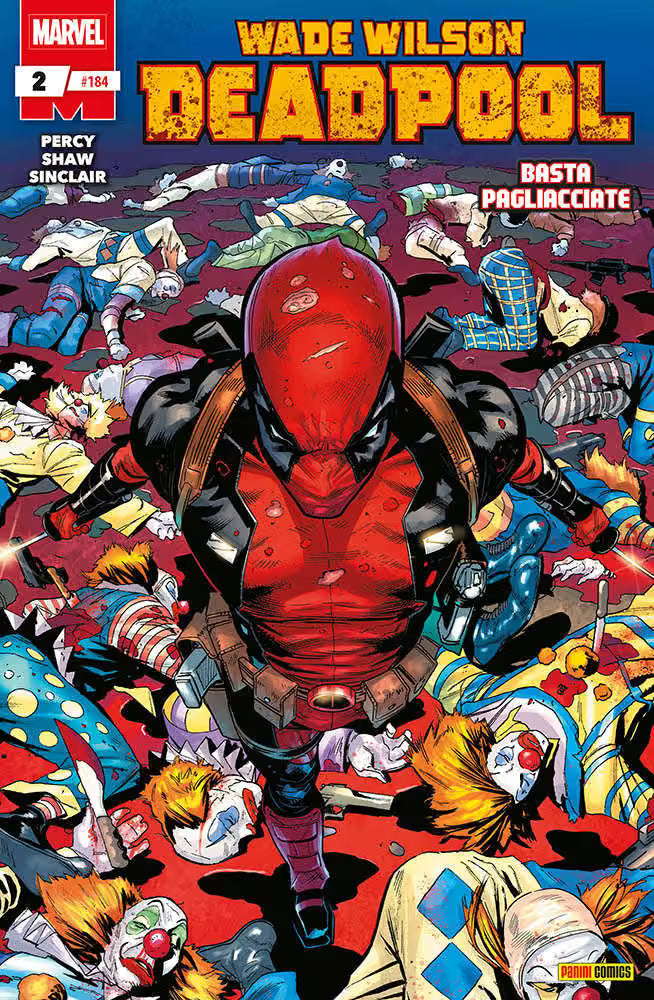 Wade Wilson - Deadpool 2 - Deadpool 184 - Panini Comics - Italiano