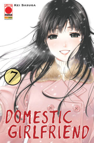 Domestic Girlfriend 7 – Prima Ristampa – Panini Comics – Italiano