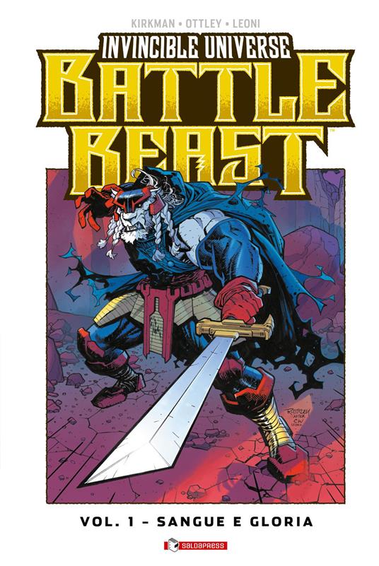Invincible Universe – Battle Beast Vol. 1 – Cuore Glorioso – Saldapress – Italiano