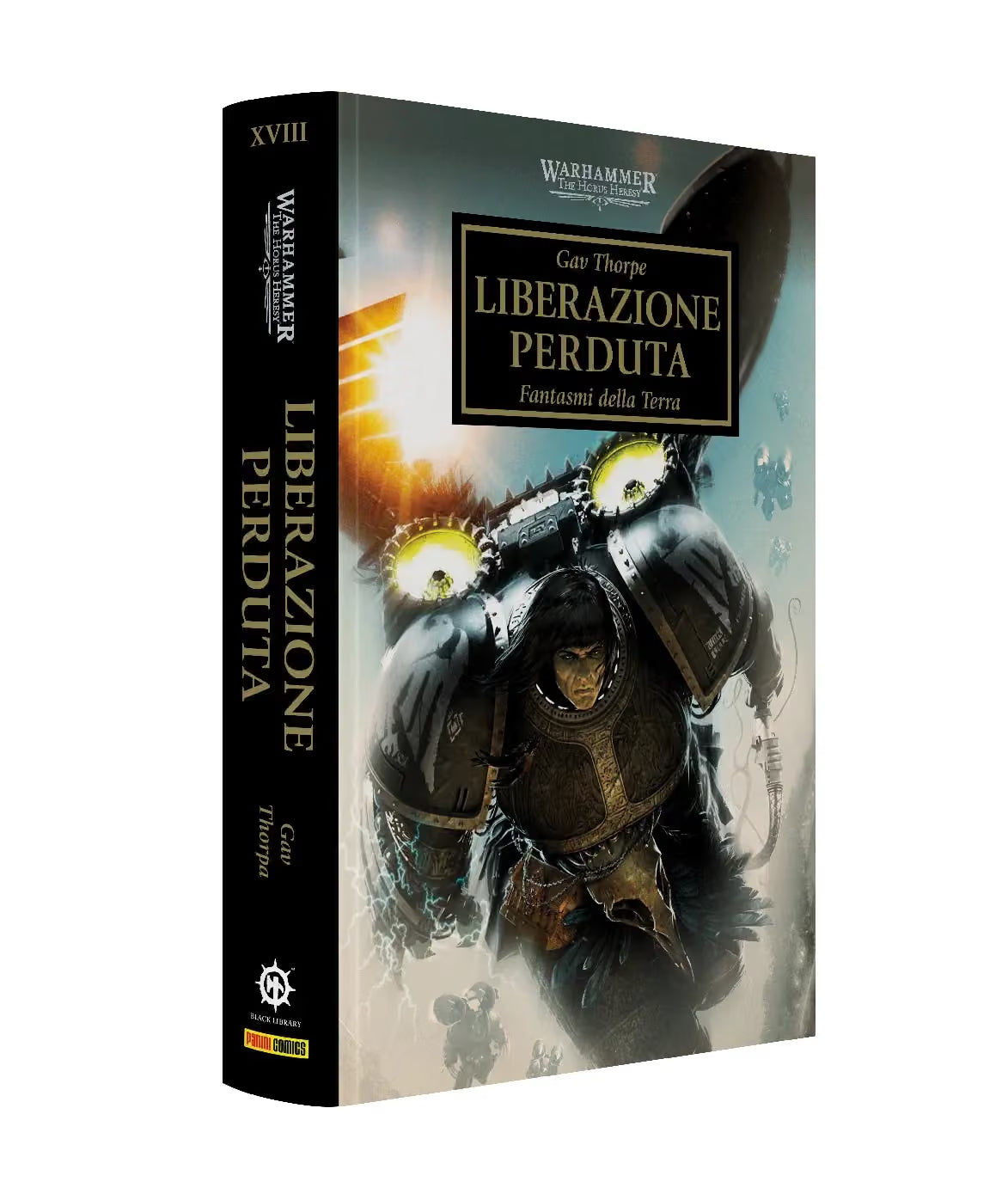 Warhammer - The Horus Heresy Vol. 18 - Liberazione Perduta - Panini Comics - Italiano