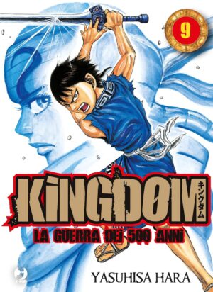 Kingdom – La Guerra dei 500 Anni 9 – Jpop – Italiano