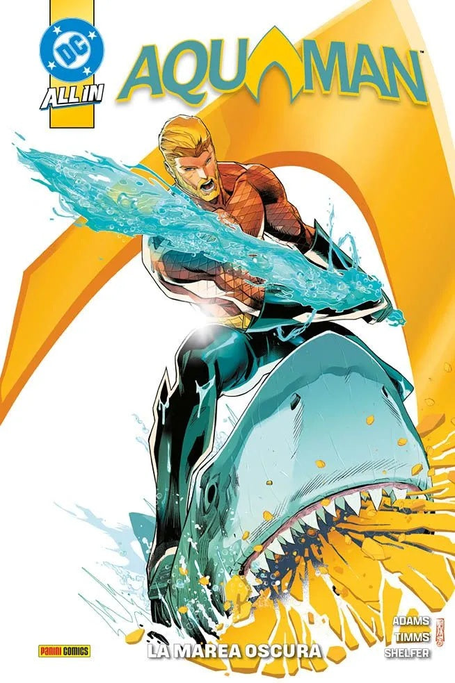 Aquaman Vol. 1 – La Marea Oscura – DC Comics Collection – Panini Comics – Italiano