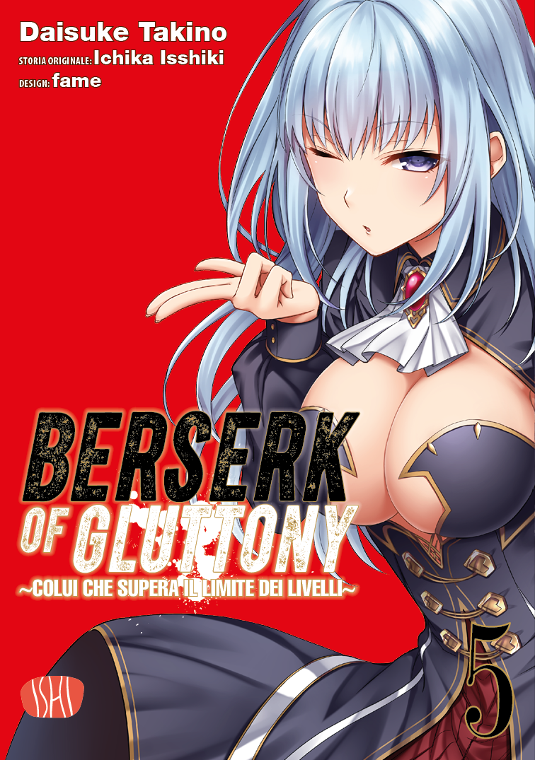 Berserk of Gluttony Vol. 5 – Ishi Publishing – Italiano