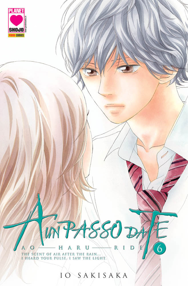 A Un Passo da Te – Ao Haru Ride 6 – Quarta Ristampa – Panini Comics – Italiano