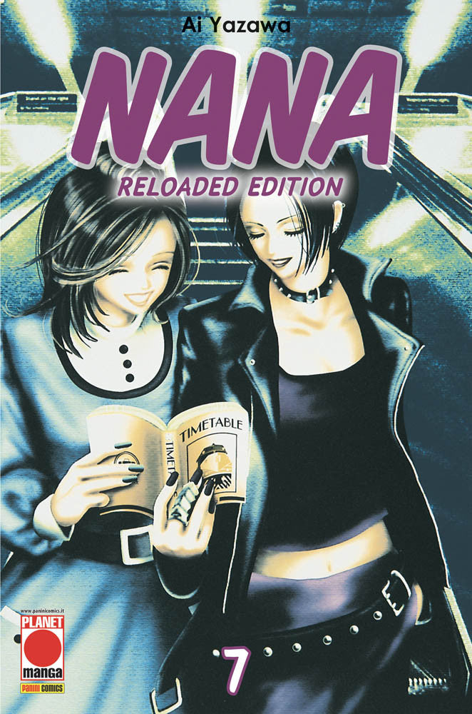 Nana Reloaded Edition 7 – Prima Ristampa – Panini Comics – Italiano