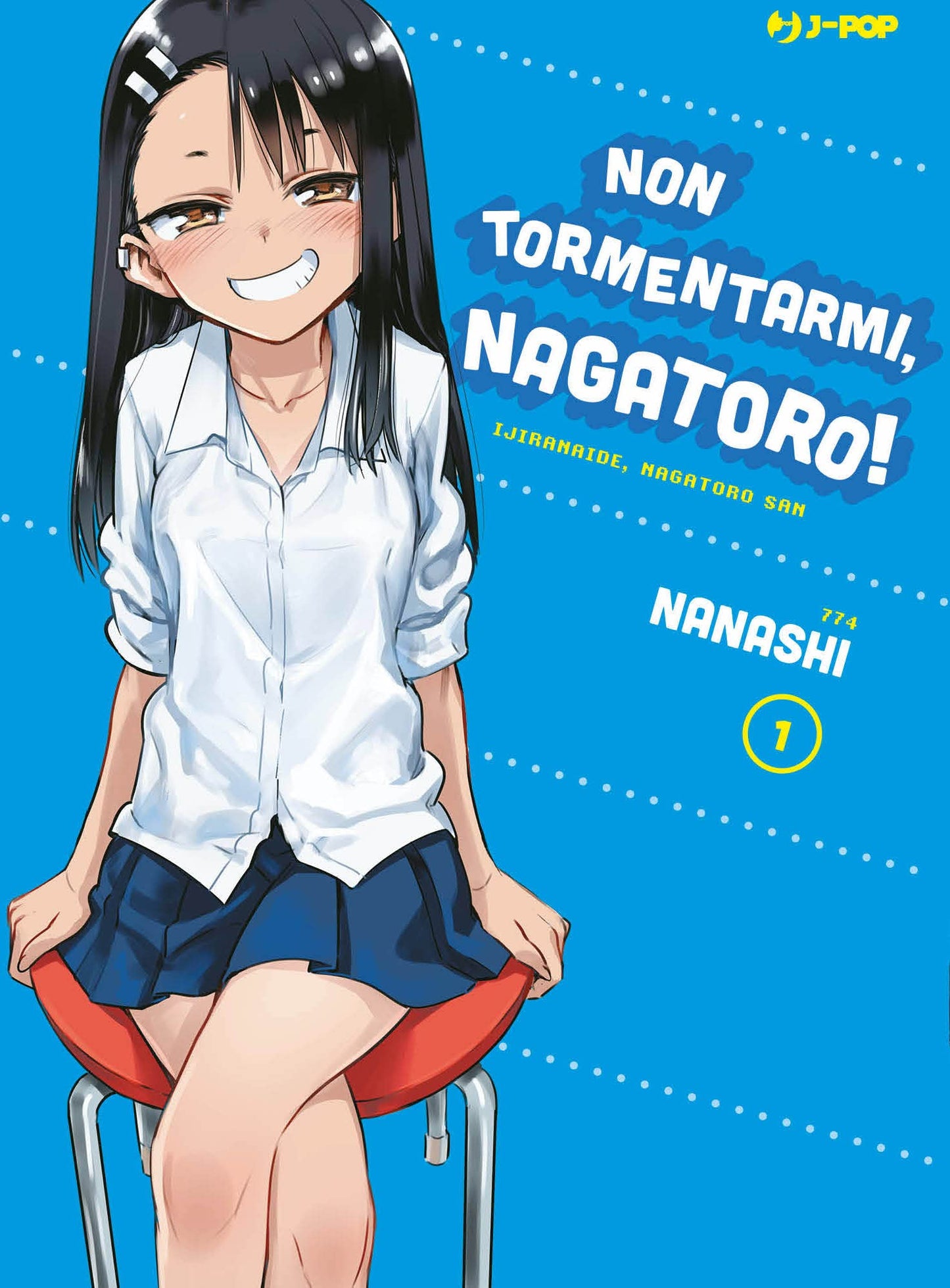 Non Tormentarmi, Nagatoro! 1 – Jpop – Italiano