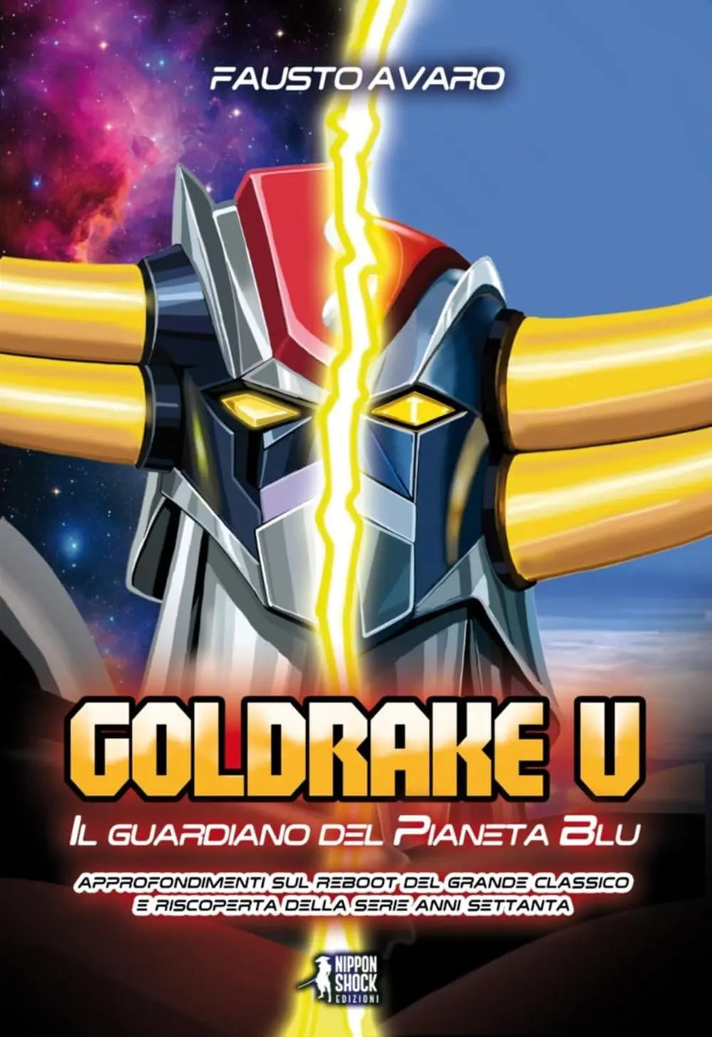 Goldrake U - Il Guardiano del Pianeta Blu - Nippon Shock Edizioni - Italiano