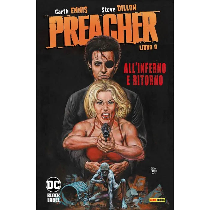 Preacher 8 All’Inferno e Ritorno DC Black Label Hits