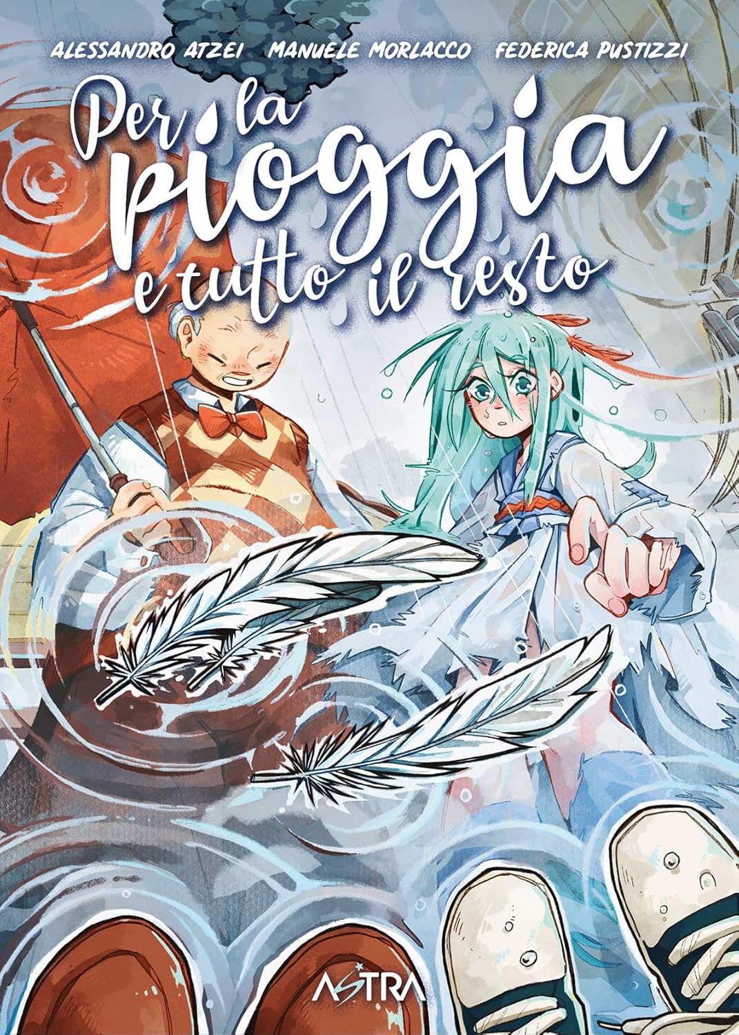 Per la Pioggia e Tutto il Resto – Astra Originals 7 – Edizioni Star Comics – Italiano