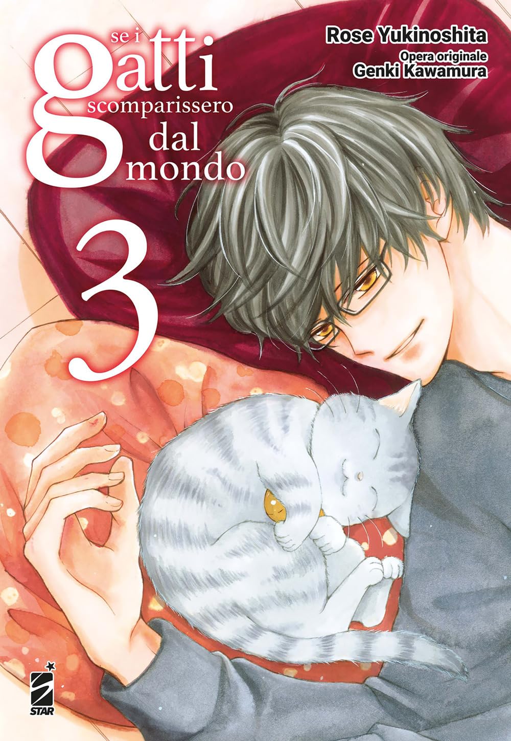 Se i Gatti Scomparissero dal Mondo 3 – Amici 312 – Edizioni Star Comics – Italiano