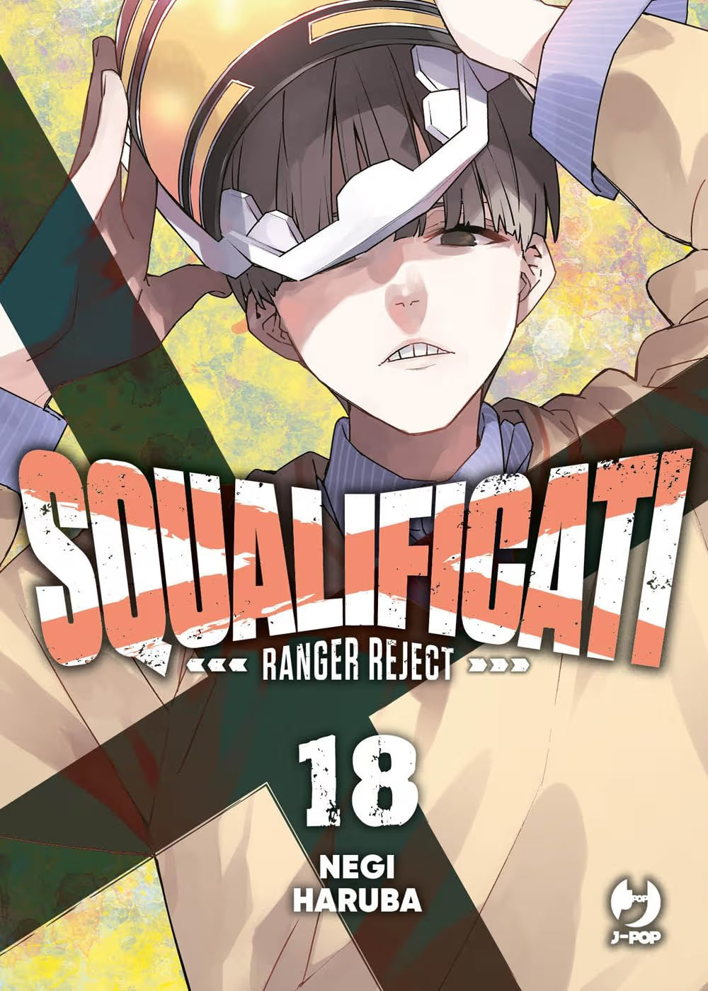 Squalificati - Ranger Reject 18 - Jpop - Italiano