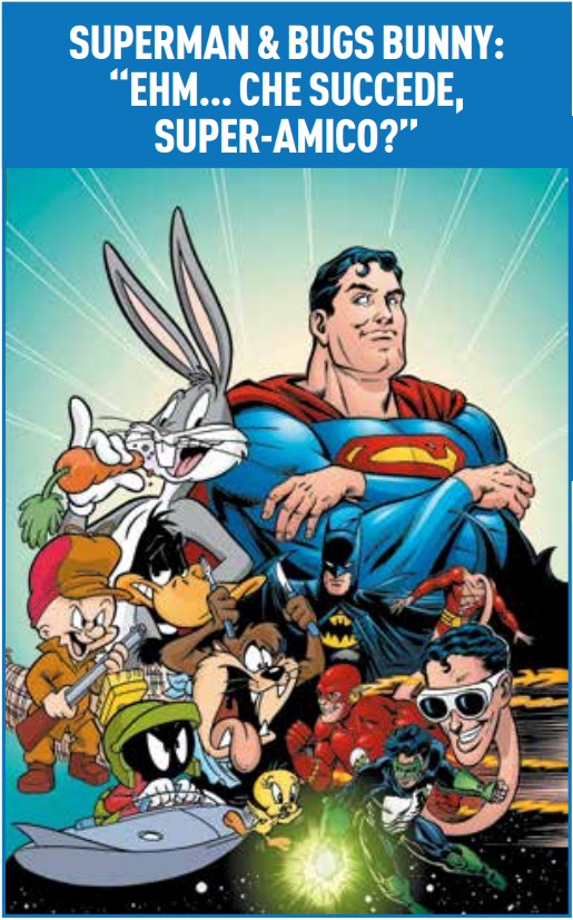 Superman & Bugs Bunny – “Ehm… Che Succede, Super-Amico?” – DC Comics Evergreen – Panini Comics – Italiano