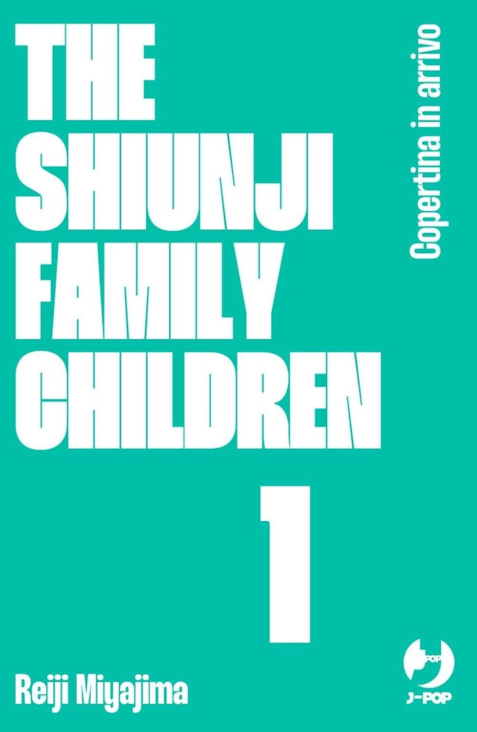 The Shiunji Family Children 1 – Jpop – Italiano