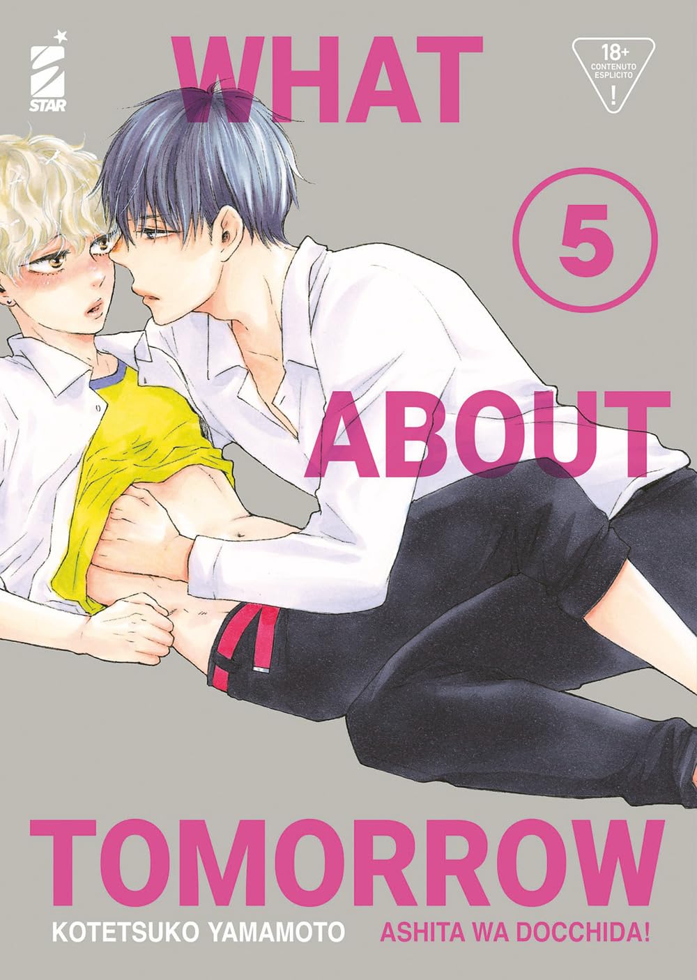 What About Tomorrow – Ashita wa Docchida! 5 – Queer 89 – Edizioni Star Comics – Italiano