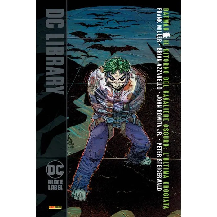 Batman: Il Ritorno del Cavaliere Oscuro L'Ultima Crociata DC Black Label Library