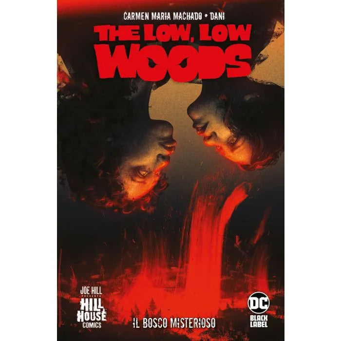 The Low, Low Woods - Il Bosco Misterioso DC Hill House