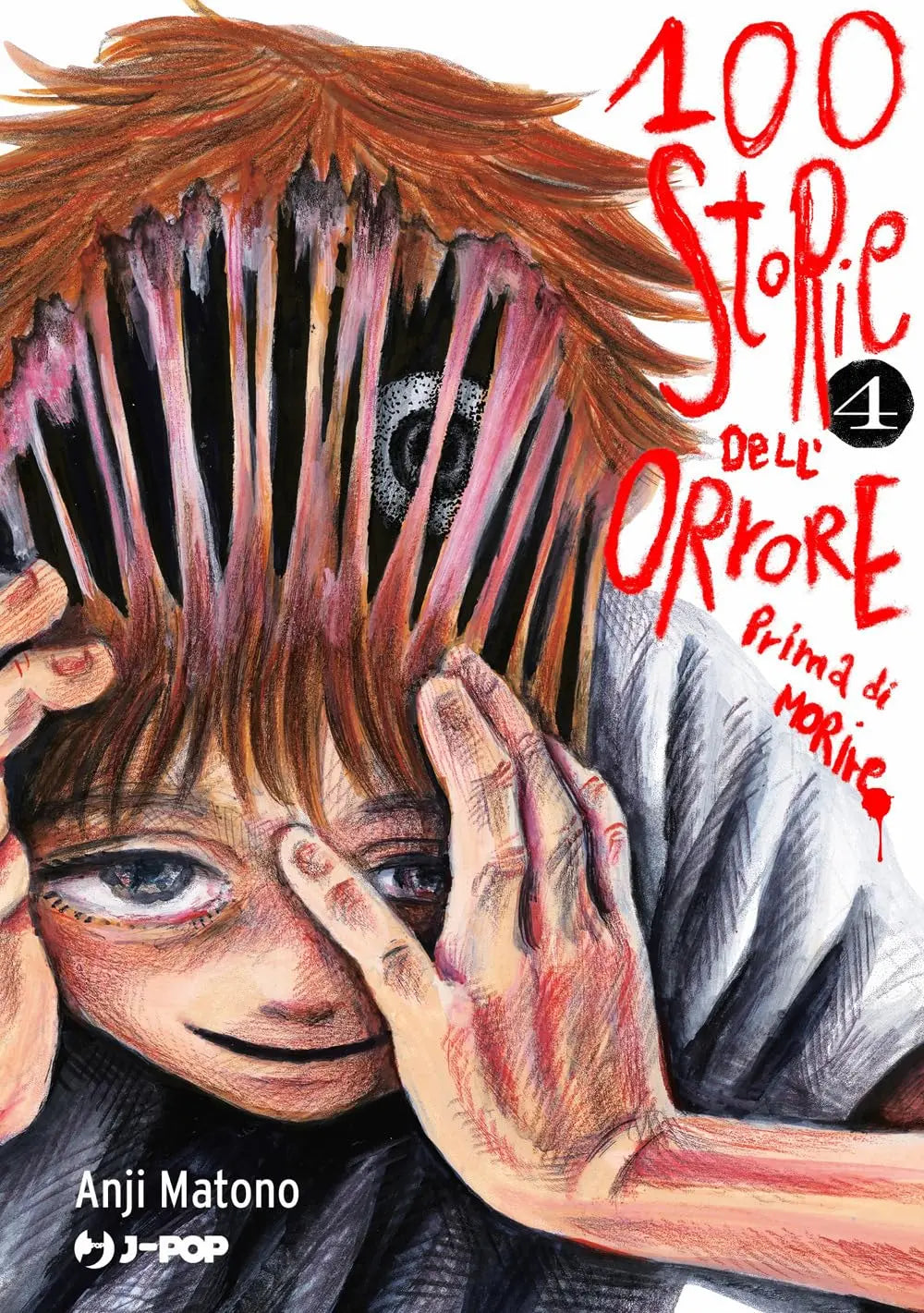 100 Storie dell'Orrore Prima di Morire 4 - Jpop - Italiano