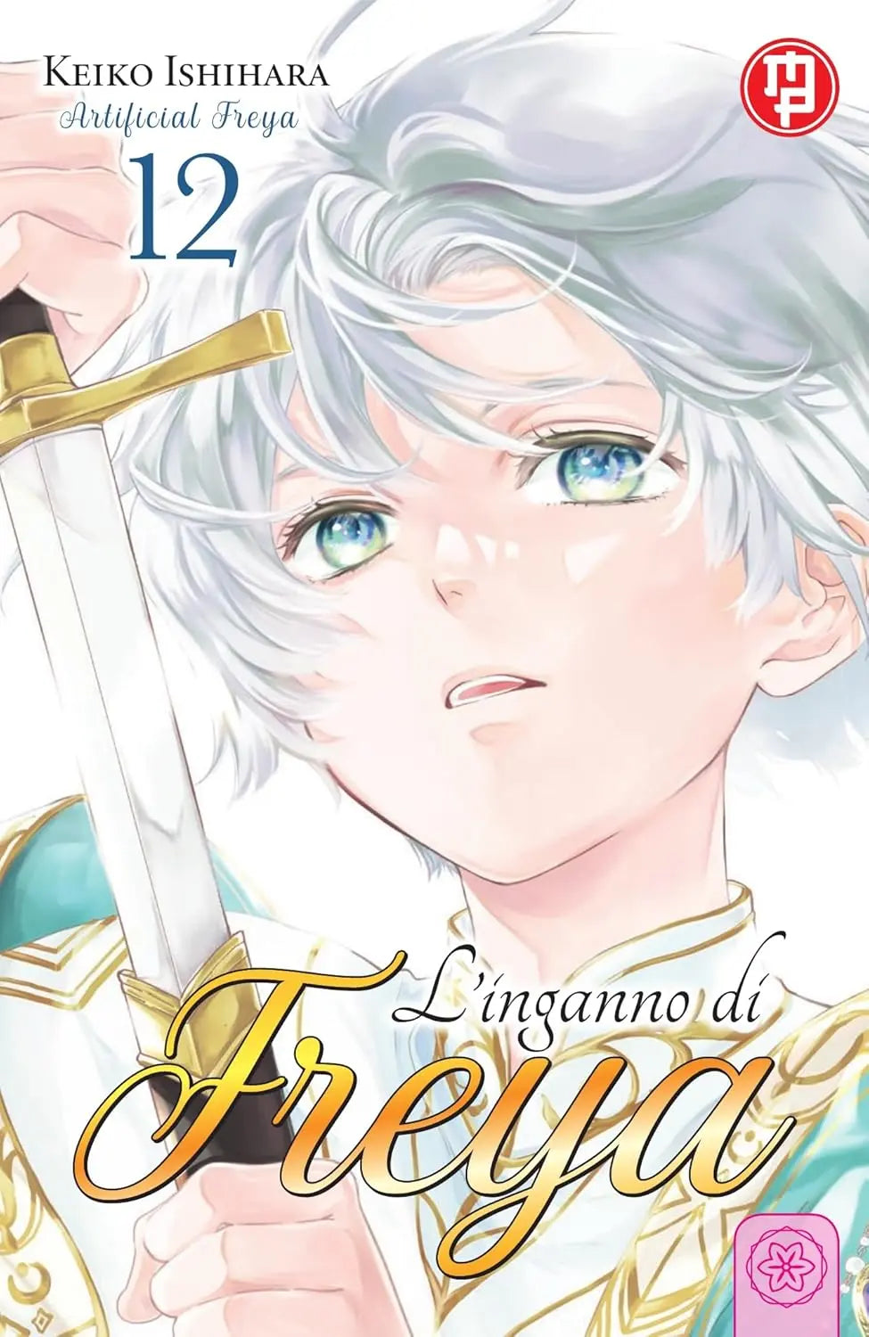 L'Inganno di Freya 12 - Collana MX - Magic Press - Italiano