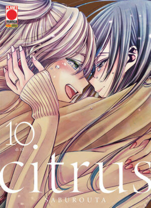 Citrus 10 – Panini Comics – Italiano