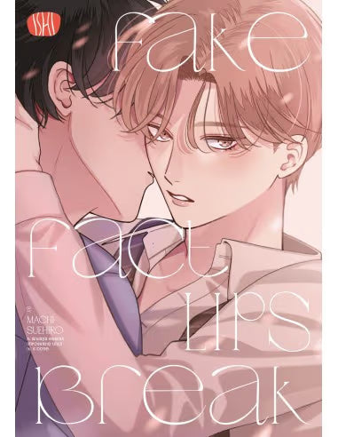 Fake Fact Lips Break - Ishi Publishing - Italiano