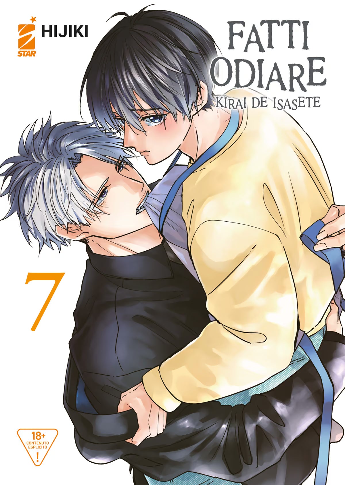 Fatti Odiare - Kirai de Isasete 7 - Queer Label 51 - Edizioni Star Comics - Italiano