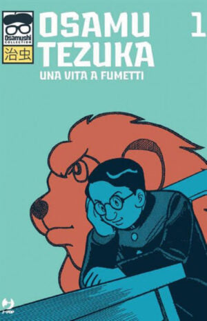 Osamu Tezuka – Una Vita a Fumetti 1 – Jpop – Italiano