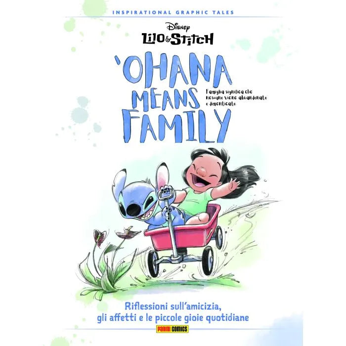 Lilo & Stitch: 'Ohana Means Family Graphic Tales 1 - Panini Comics - Italiano