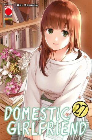 Domestic Girlfriend 27 – Collana Japan 169 – Panini Comics – Italiano