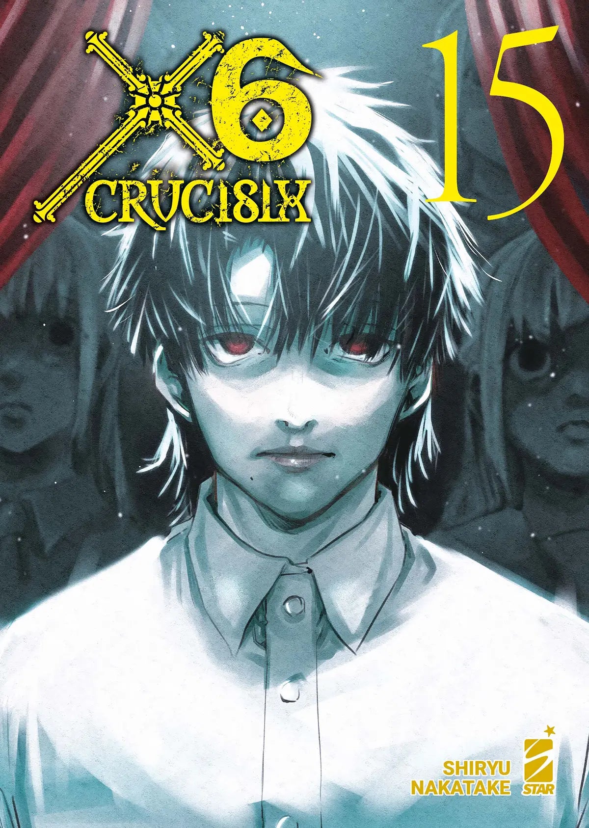 X6 - Crucisix 15 - Guro 31 - Edizioni Star Comics - Italiano