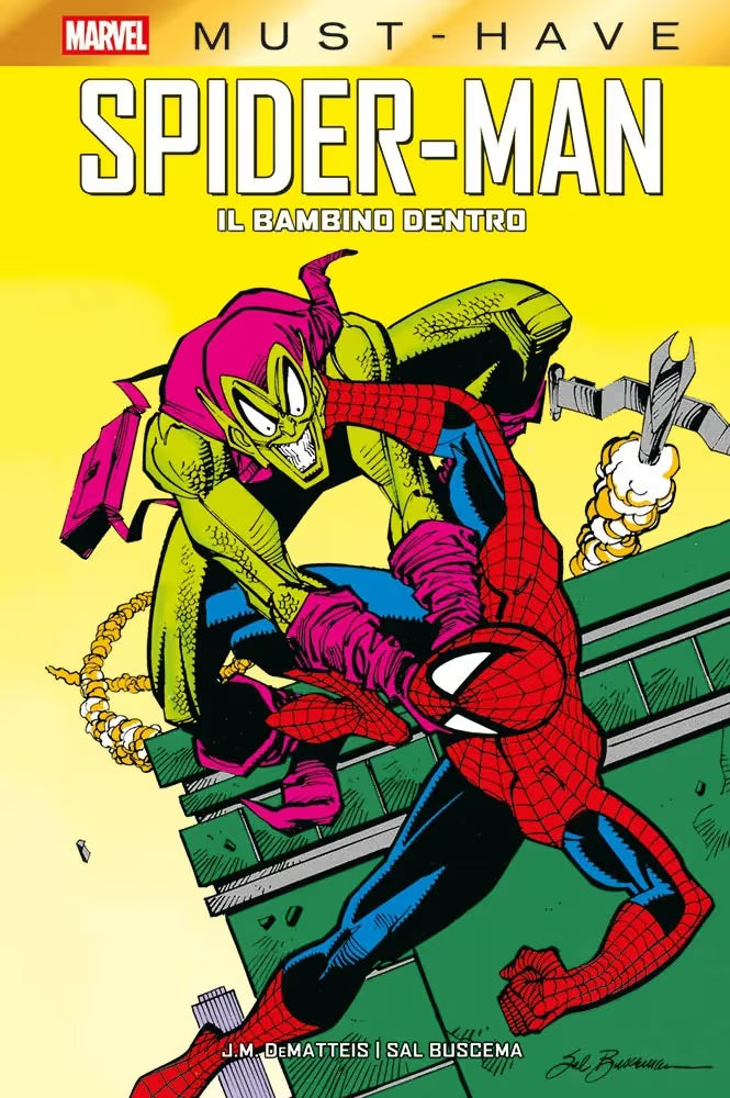 Spider-Man - Il Bambino Dentro - Marvel Must Have - Panini Comics - Italiano