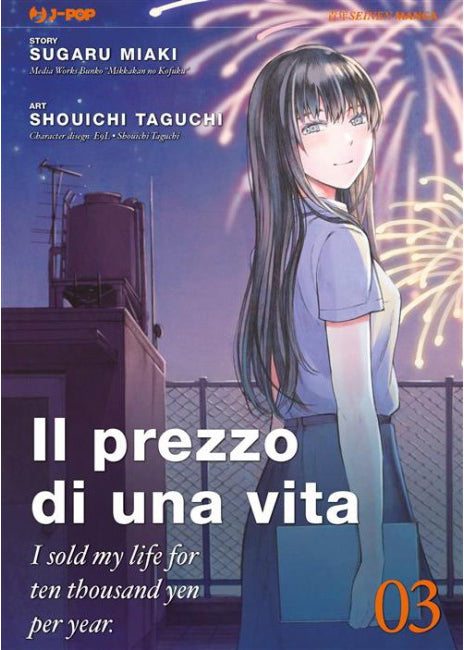 Il Prezzo di Una Vita – I Sold My Life For Ten Thousand Yen Per Year 3 – Jpop – Italiano