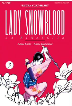 Lady Snowblood – Nuova Edizione 3 – Jpop – Italiano