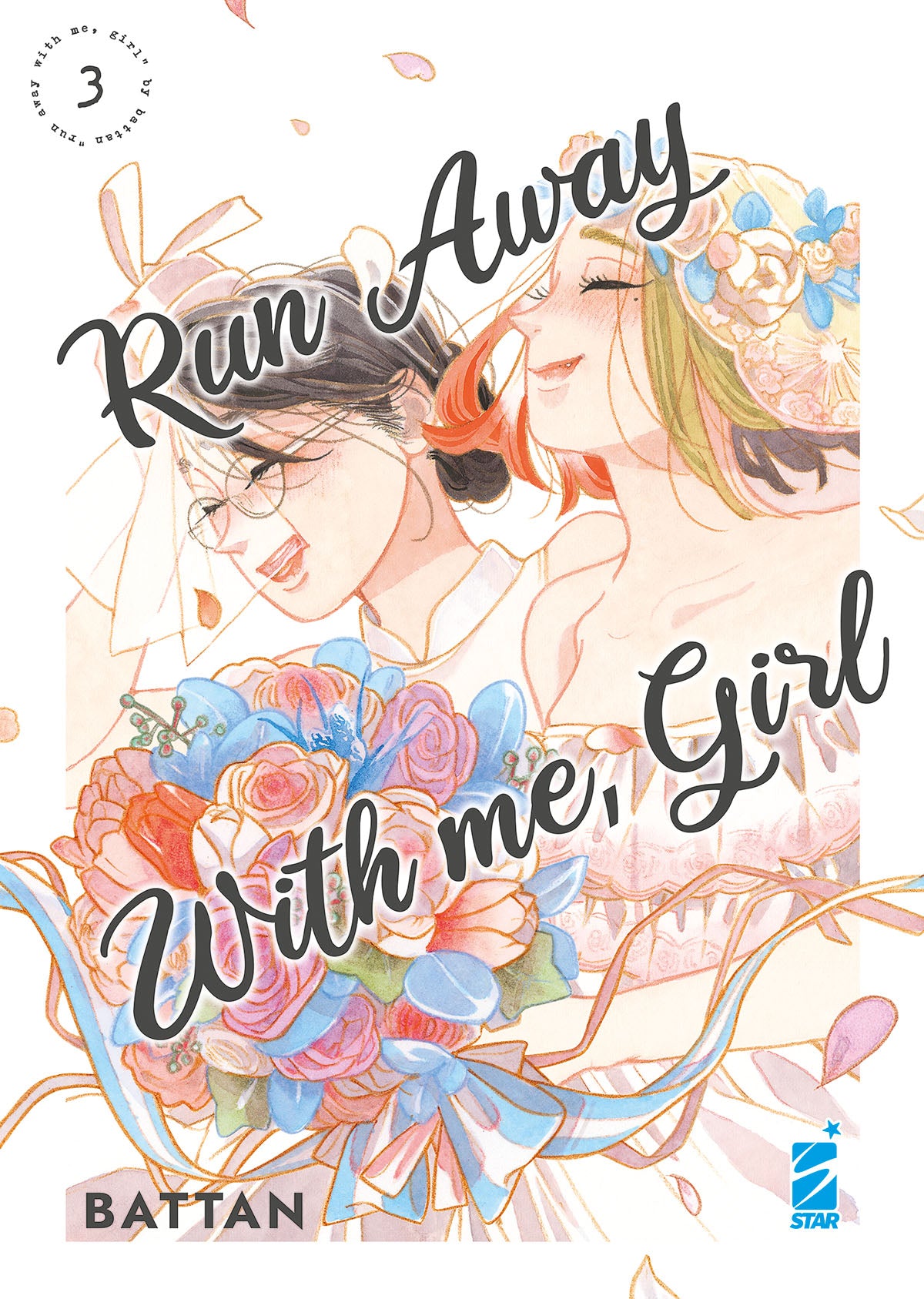 Run Away With Me, Girl 3 – Queer 44 – Edizioni Star Comics – Italiano