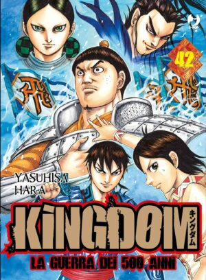 Kingdom – La Guerra dei 500 Anni 42 – Jpop – Italiano