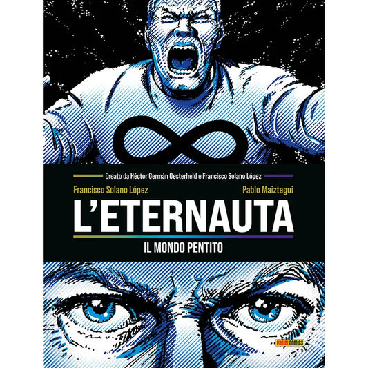 L'Eternauta: Il Mondo Pentito