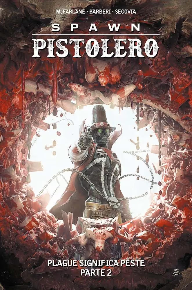Spawn Pistolero Vol. 9 - Spawn Significa Peste - Parte 2 - Panini Comics - Italiano
