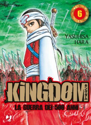 Kingdom – La Guerra dei 500 Anni 6 – Jpop – Italiano