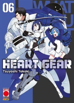 Heart Gear 6 – Manga Graphic Novel 134 – Panini Comics – Italiano