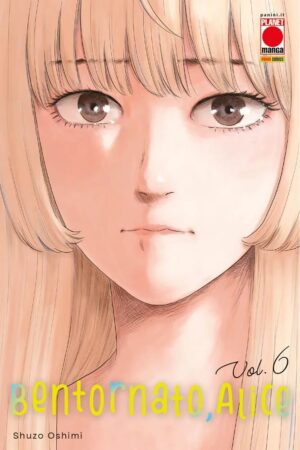 Bentornato, Alice 6 – Panini Comics – Italiano