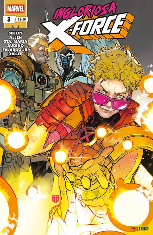 Ingloriosa X-Force 3 - X-Force 69 - Panini Comics - Italiano