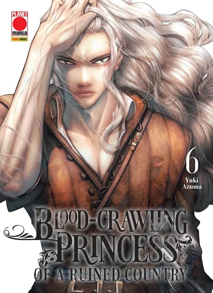 Blood-Crawling Princess of a Ruined Country 6 - Panini Comics - Italiano