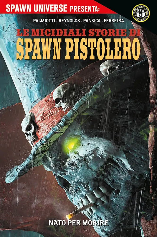 Spawn Universe Presenta - Le Micidiali Storie di Spawn Pistolero Vol. 2 - Nato per Morire - Panini Comics - Italiano