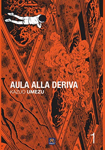 Aula alla Deriva 1 – Hikari – 001 Edizioni – Italiano