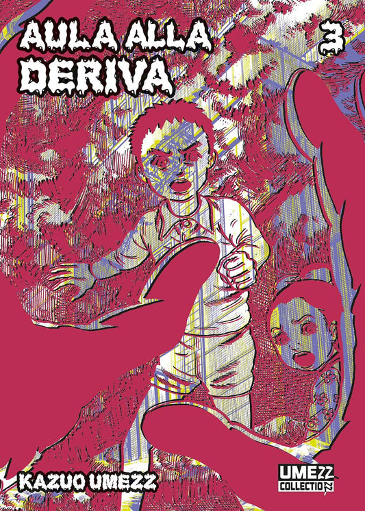 Aula alla Deriva 3 – Umezz Collection 19 – Edizioni Star Comics – Italiano