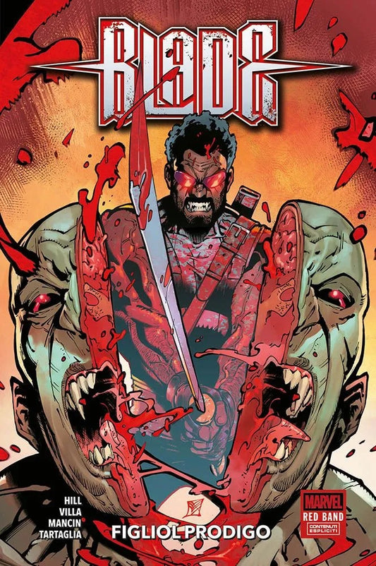 Blade – Figliol Prodigo – Marvel Red Band – Marvel Collection – Panini Comics – Italiano